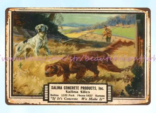 hunter dog rifle Salina Concrete Silos ads metal tin sign  rustic bar signs