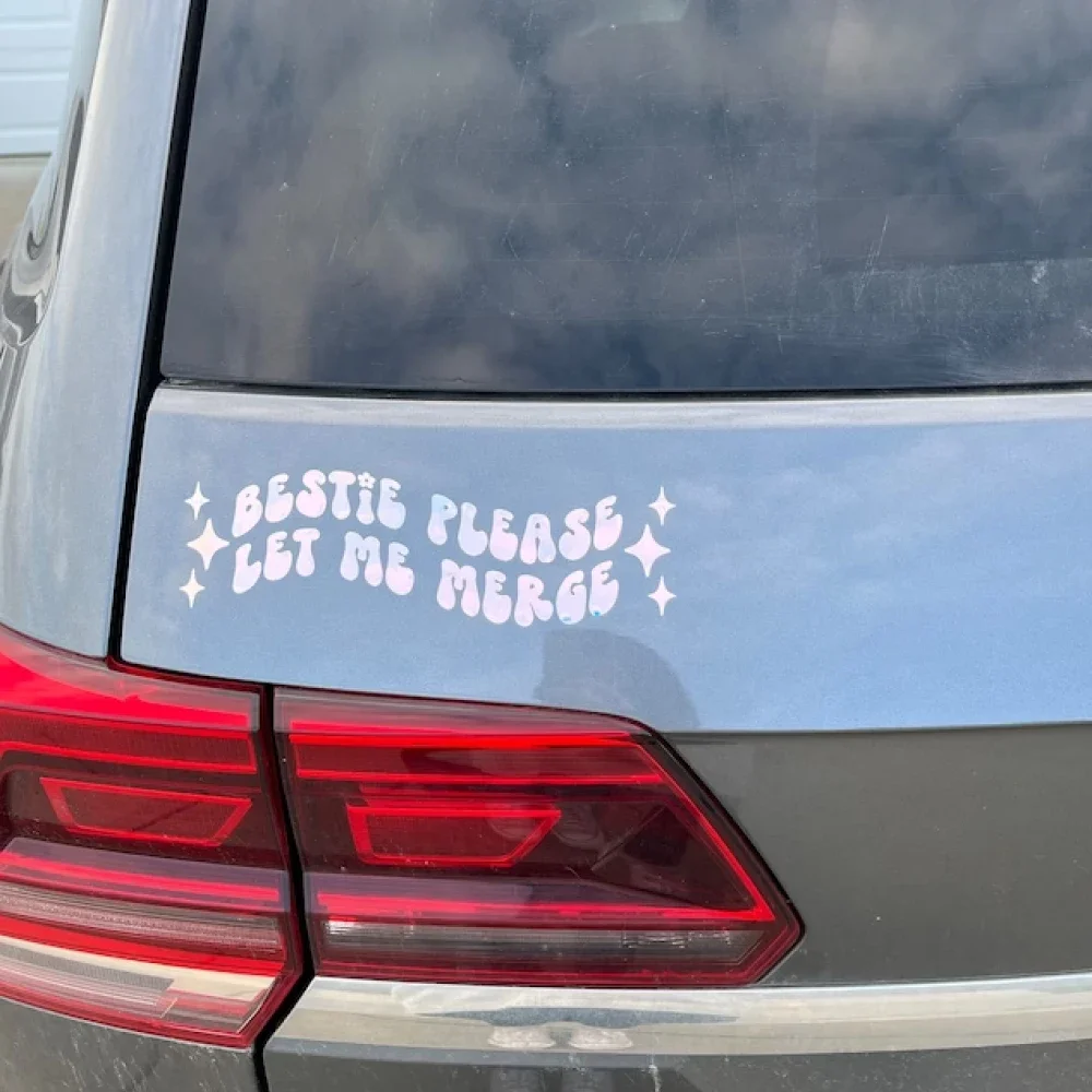 

Bestie Please Let Me Merge забавные автомобильные наклейки на бампер окна декор наклейки виниловые аксессуары водонепроницаемые
