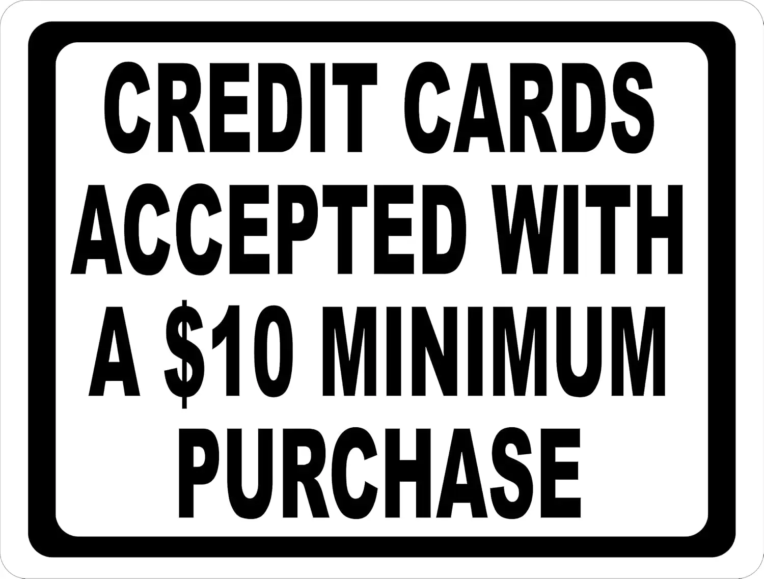 VNCgov-Metal Sign Credit Cards Accepted with $10 Minimum Purchase Signs Warning Traffic Road Street Caution Sign Safety Sign Ind