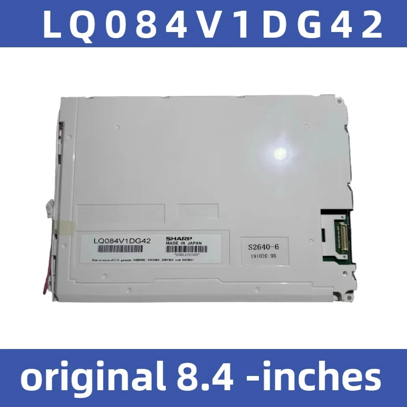 

Original 8.4-inch industrial LCD screen LQ084V1DG42 LQ084V1DG21 LQ084V1DG44 LQ084V1DG41