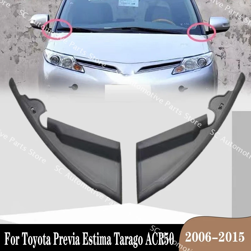 Front Windshield Wiper Corner Cowl Trim Side Trim Cover Plate For Toyota Previa Estima Tarago ACR50 ACR55 2006-2015 53866-28010