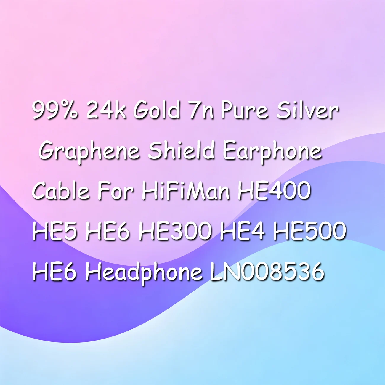 

99% 24k Gold 7n Pure Silver Graphene Shield Earphone Cable For HiFiMan HE400 HE5 HE6 HE300 HE4 HE500 HE6 Headphone LN008536