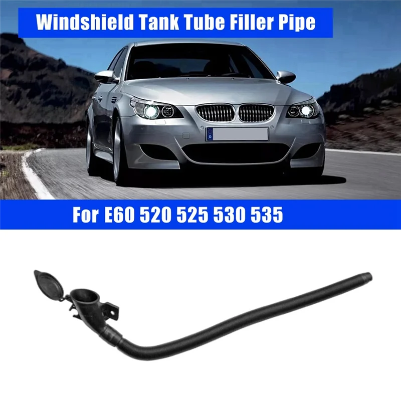 A40Z-Washer Fluid Reservoir Windshield Tank Tube Filler Pipe For BMW E60 520 525 530 535,61667144396