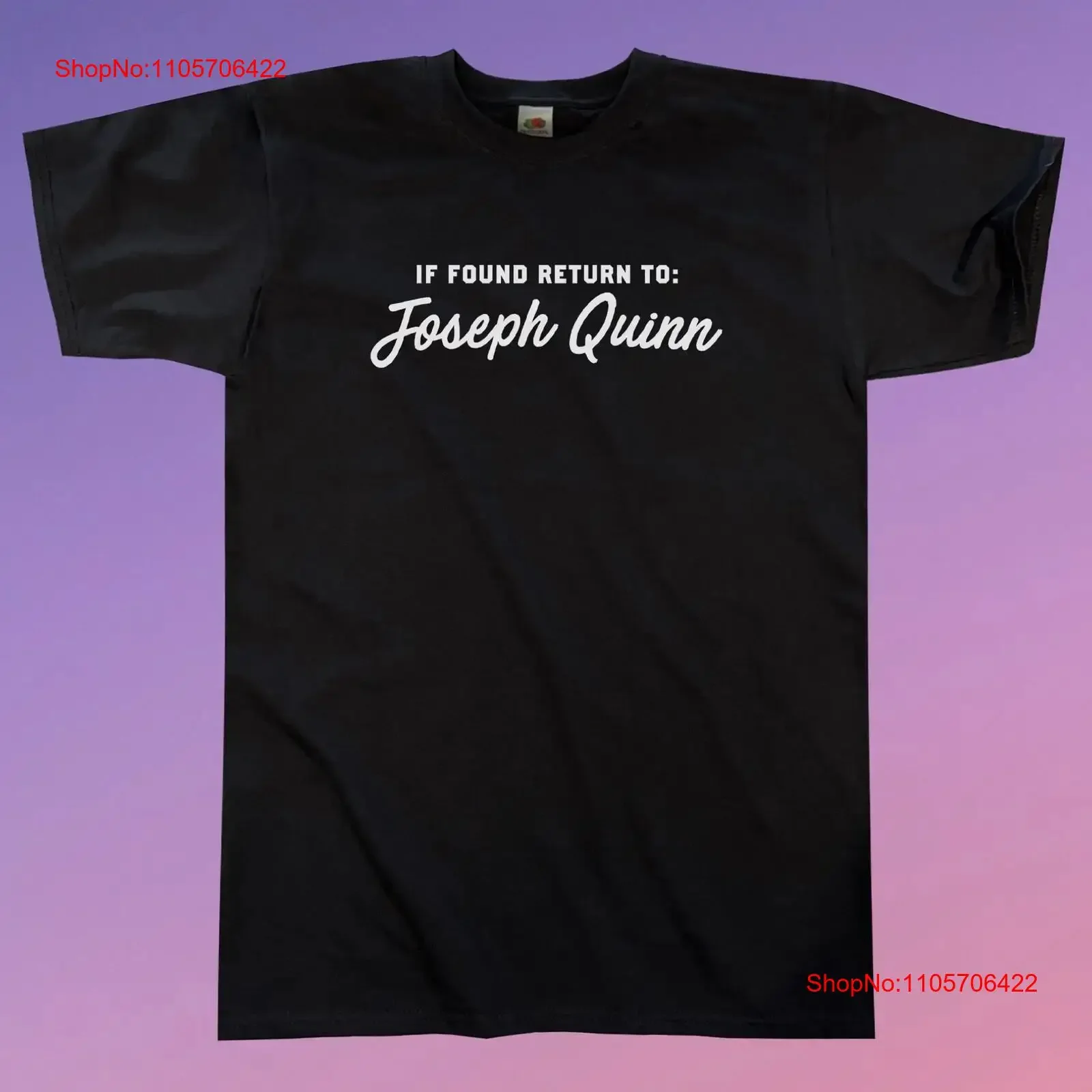 If Found Return To Joseph Quinn T Shirt Mens S M L XL vintage Washed Unisex Slightly Stylish Top For Everyday Wear Stretched