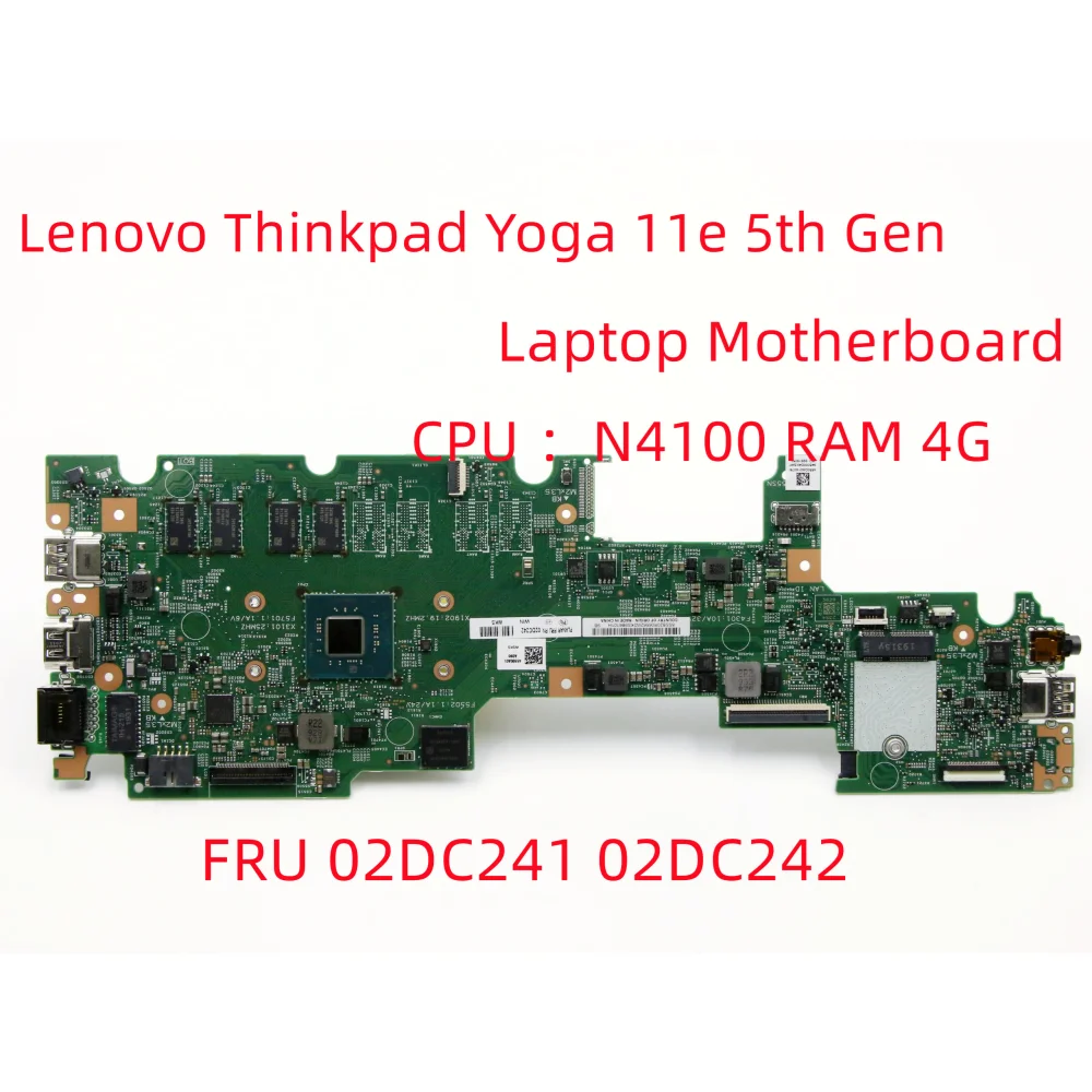 

Материнская плата для ноутбука Lenovo ThinkPad Yoga 11E 5-го поколения, материнская плата для ноутбука с процессором N4100 RAM 4G 128G FRU 02DC241 02DC242