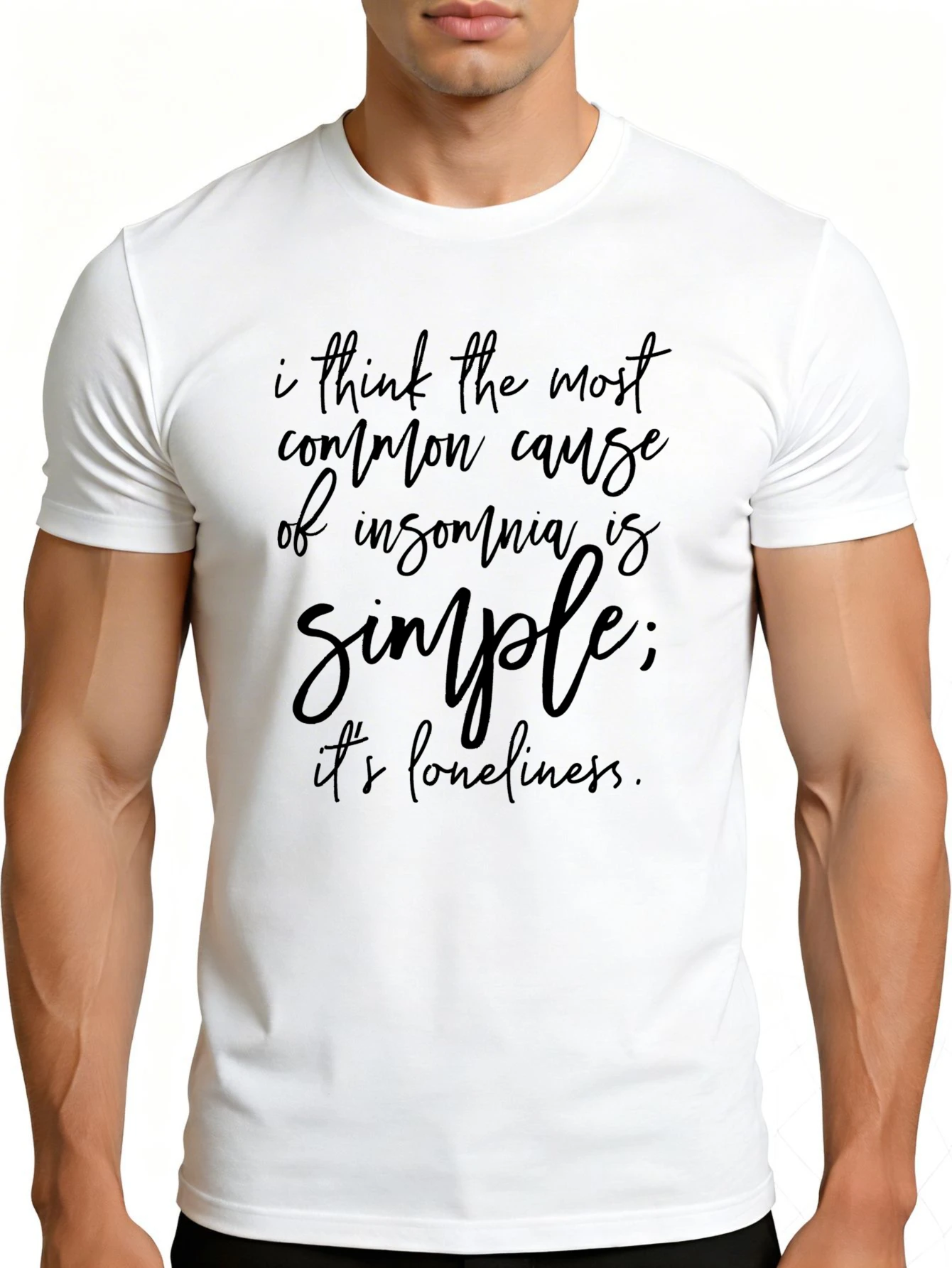 Men's Graphic T-Shirt - Breathable, Soft, Lightweight - I Think the Most Common Cause of Insomnia Is Simple Loneliness - Vintage Fun Graphic Casual Short Sleeve Summer Top, Gift for Him