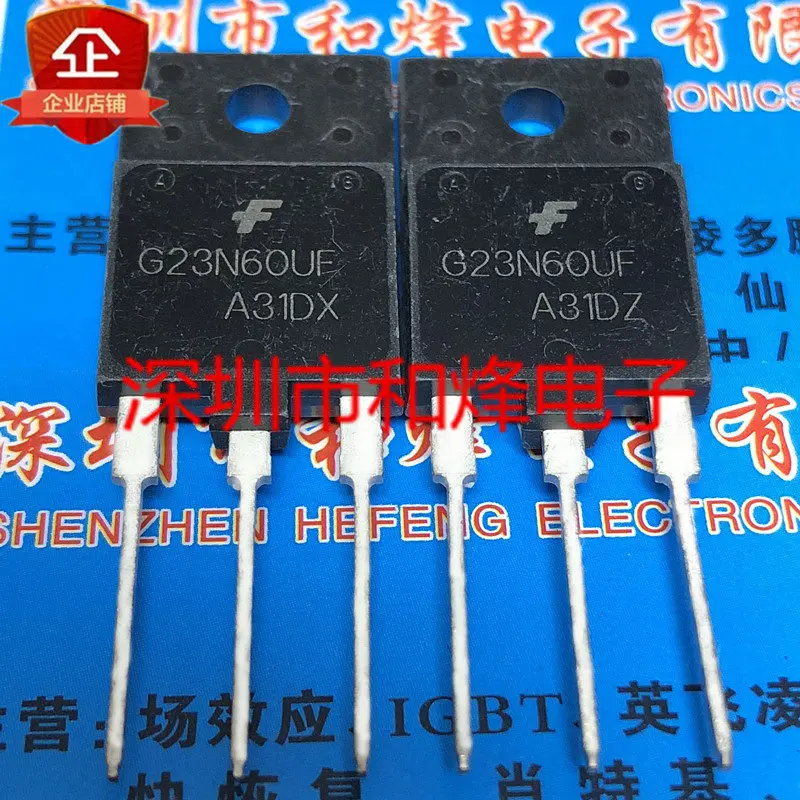 

10 шт./лот G23N60UF FGAF23N60UF TO-3PF IGBT 600V