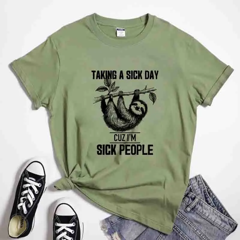 Taking A Sick Day T-Shirt Sarcastic Sloth Mode Animal Sayings Tshirt Cute Women Hung Over Lazy Day Tees Tops