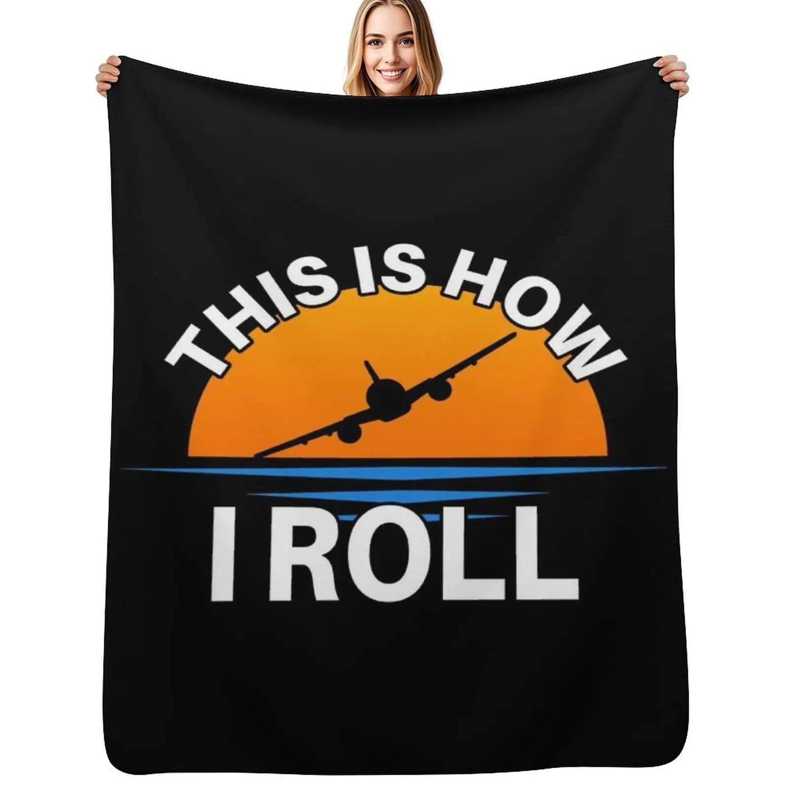 This Is How I Roll Airplane Pilot Aviation Throw Blanket Decorative Soft Throw Blanket for Couch Sofa