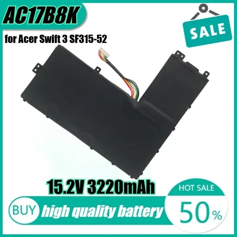 

Новый AC17B8K 15,2 В 48 Втч 3220 мАч Высококачественный аккумулятор для ноутбука Acer Swift 3 SF315-52 SF315-52G 4ICP5/57/81 51AK