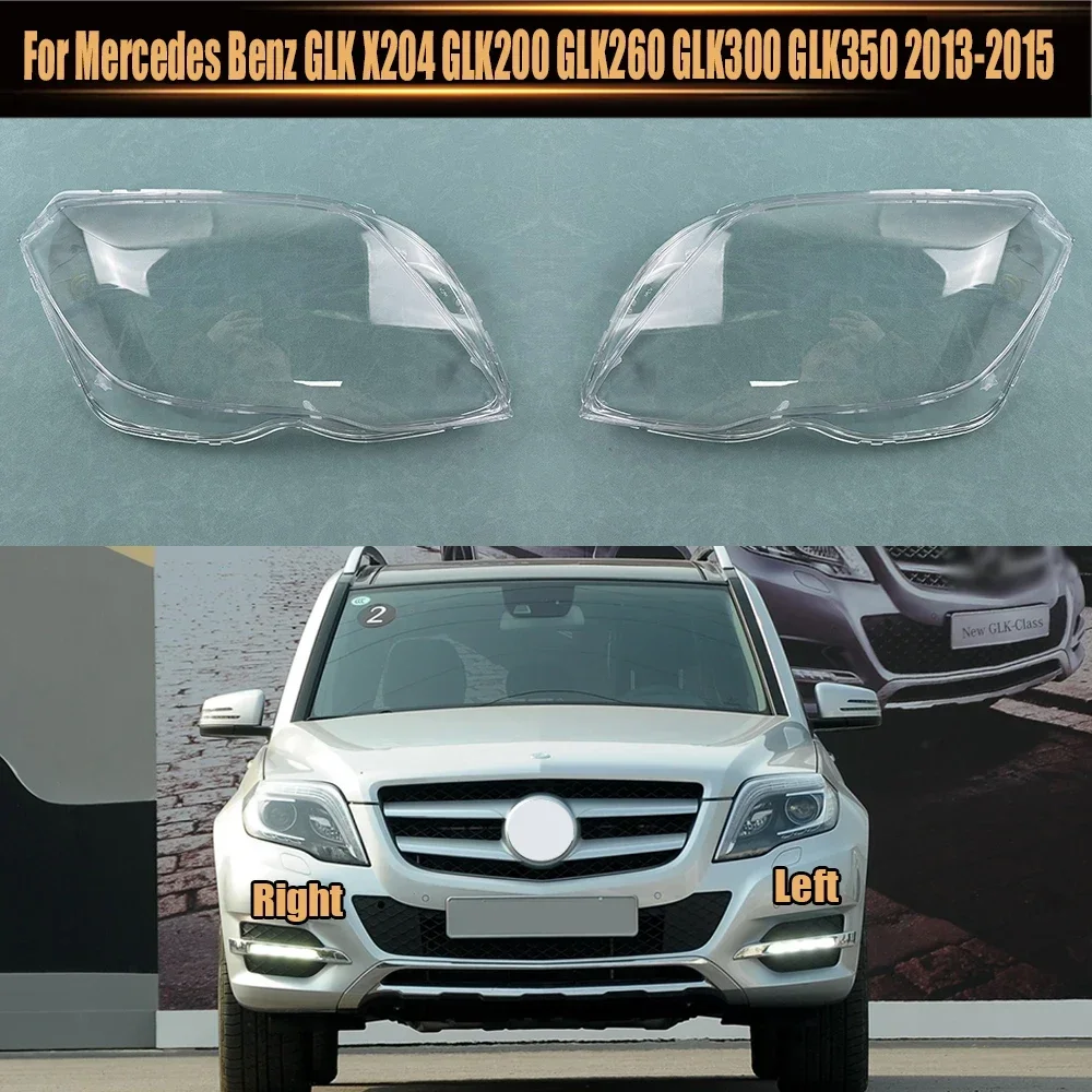 

For Mercedes Benz GLK X204 GLK200 GLK260 GLK300 GLK350 2013-2015 Headlamp Transparent Lampcover Auto Light Case Headlight Cover