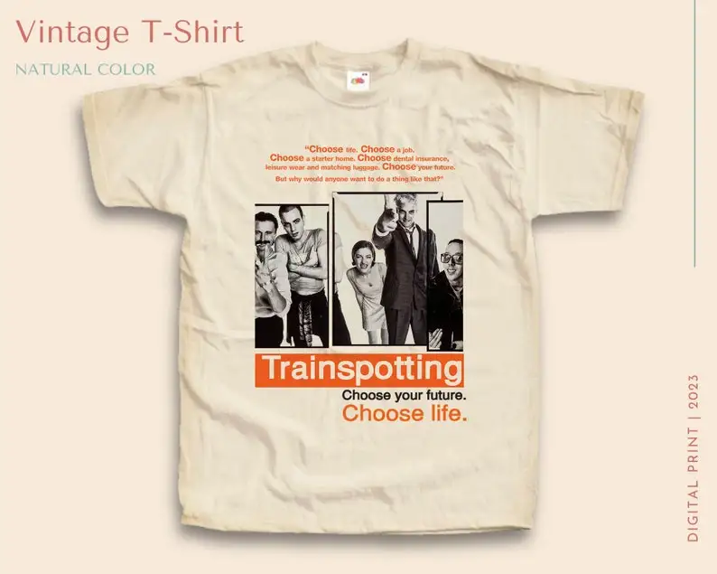 Vintage TShirt Trainspotting NATURAL color Men Woman Unisex T-Shirt Digital Print Sizes S M L XL 2XL 3XL 4XL 5XL