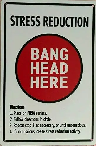 Funny Retro Metal Tin Sign Stress Reduction - Bang Head HERE Tin Sign for Cafes Bar Pub Home Decor Tin Sign Sign Therapy Anxiety