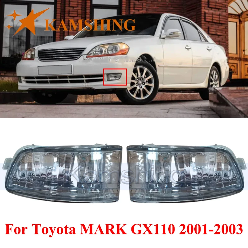 

CAPQX 1pair Front Bumper Foglight For Toyota MARK GX110 2001-2003 Front Bumper Light Fog Light Fog Lamp Foglamp Signal Light
