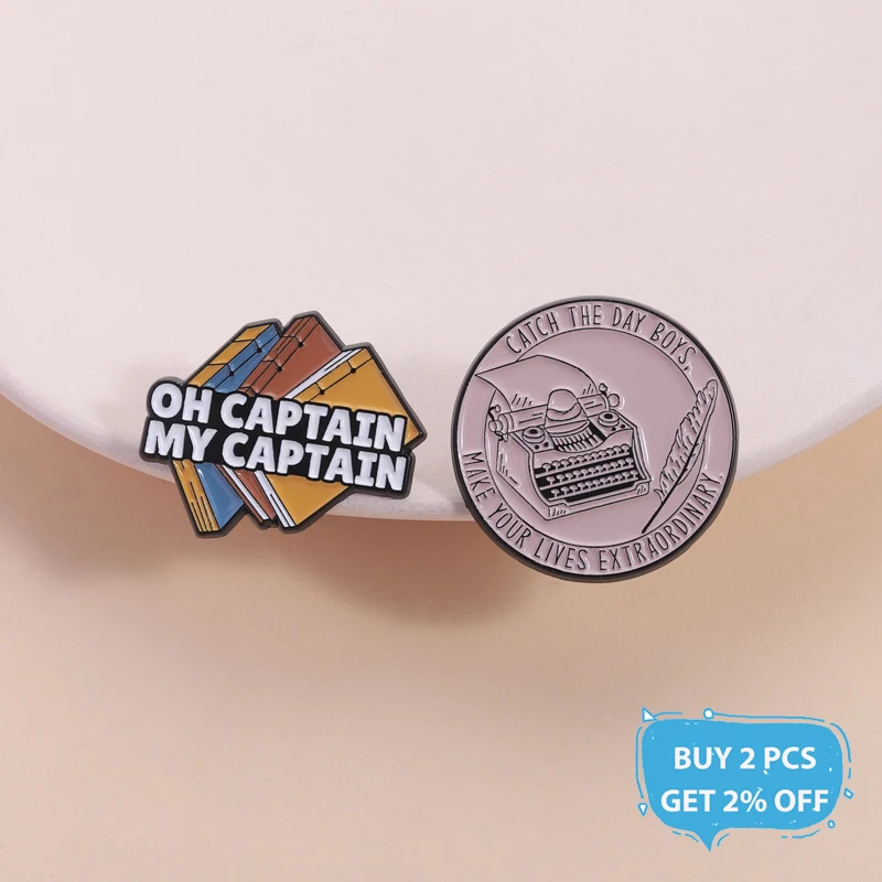 Oh Captain My Captain Enamel Pins Comedy Movie Dead Poets Society Literature Books Brooch Lapel Badge Jewelry Gift  for Friends