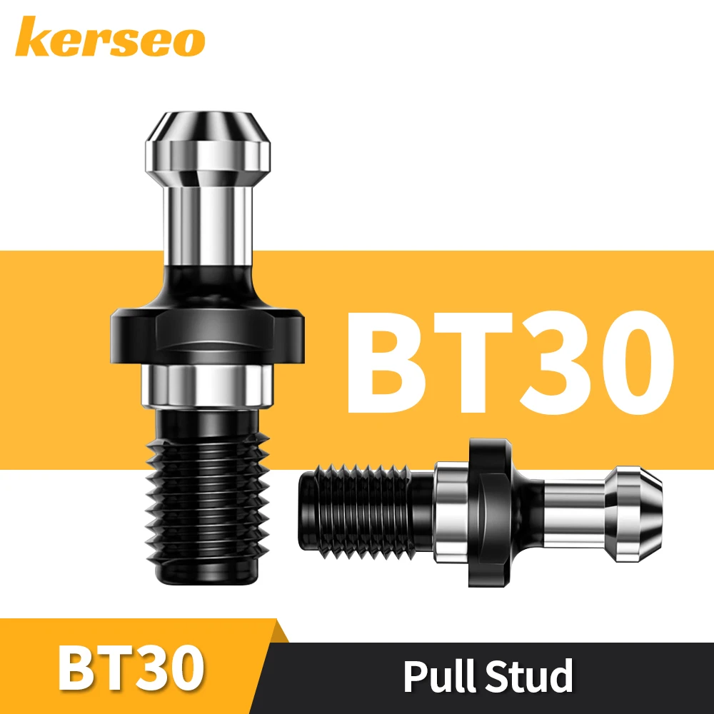 Kerseo BT30 High precision Pull Stud CNC Milling Tool Holder Retention Knob 45° 60° 90° pulling nails