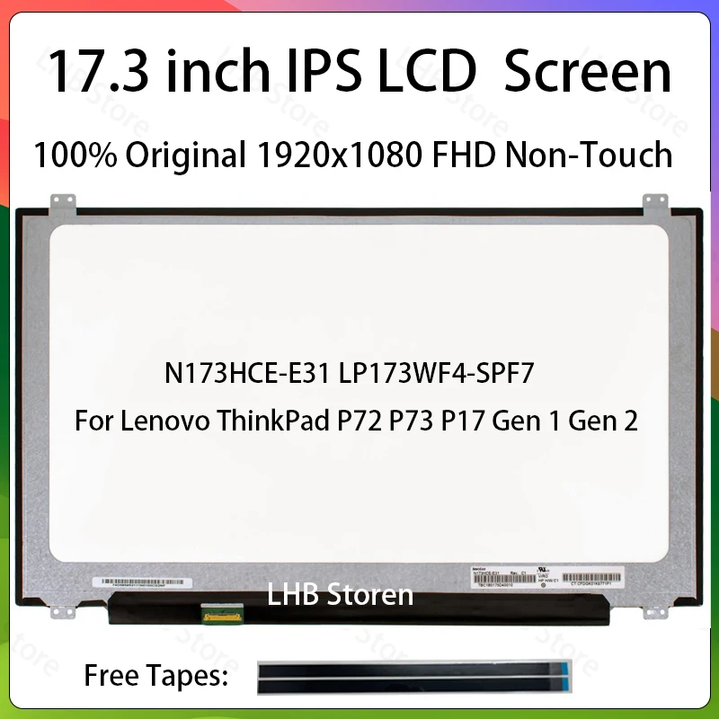 

17.3" Laptop LCD Screen N173HCE-E31 LP173WF4-SPF7 For Lenovo ThinkPad P72 P73 P17 Gen 1 Gen 2 Display Matrix Panel FHD 1920x1080