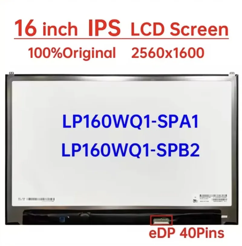 LP160WQ1-SPA1  300nits 16.0" Laptop LCD Screen Panel Display 2560X1600 40Pin work for Gram 16 16Z90P