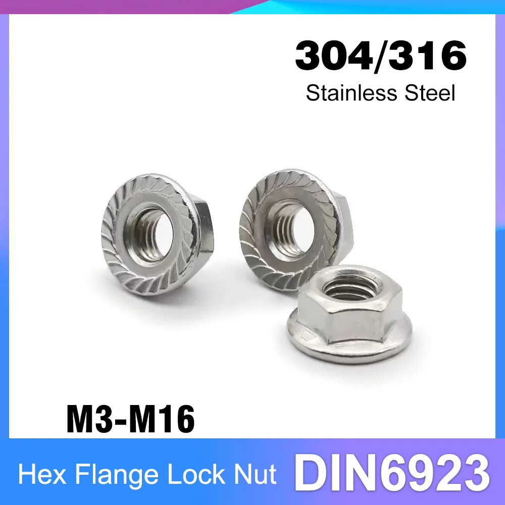 

M3 M4 M5 M6 M8 M10 M12 M14 M16 DIN6923 304/316 Stainless Steel Hexagon Flange Nut Hex Head Serrated Lock Nuts Metalworking