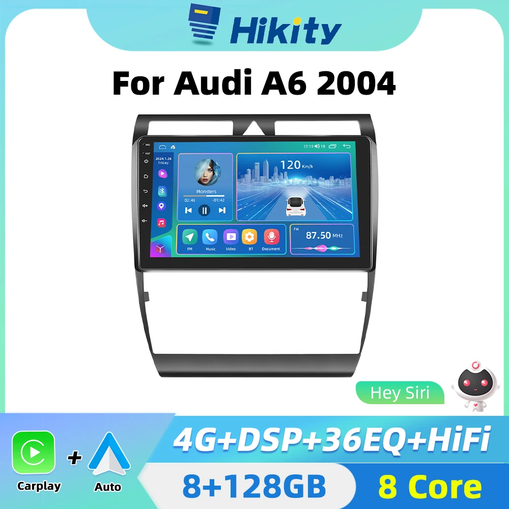 Hikity For Audi A6 2004 Android Car Radio Multimedia Player Auto Stereo Radio GPS Navigation HIFI DSP  Carplay autoradio 2din