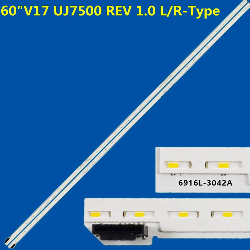

2PCS LED Strip 60"V17 ART3 3049 REV1.3 6922L-0213A 6922L-0214A For 60SJ8000 60SJ810V 60UJ7700 60UJ7588 60UJ6500 LC600EGE FK M1