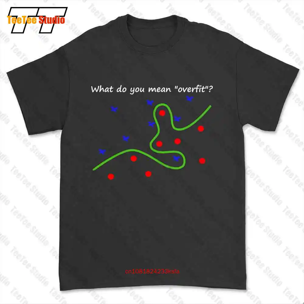 Overfit Data Science, Machine Learning, Artificial Intelligence T-shirt Tee TUKM