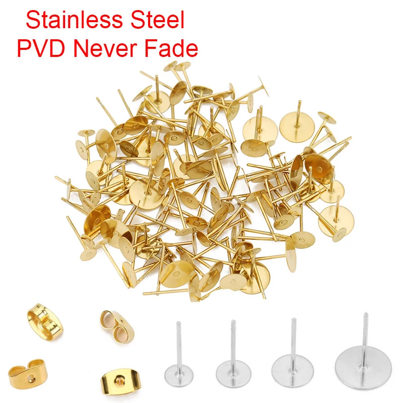 20 100 pcs PVD Never Fade Stainless Steel Earrings Settings With Earring Backs 4 5 6 8 mm Cabochon Base For Diy Jewelry Making