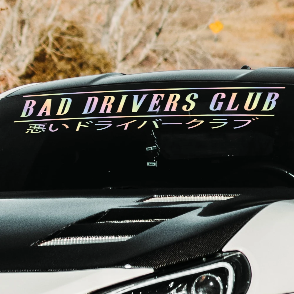 Bad Drivers JDM Autoaufkleber, Windschutzscheibenaufkleber, Banner, Laufen, Sport, Wettbewerb, Stil, wasserdicht, Sonnenschutz, dekorative Vinyl-Aufkleber