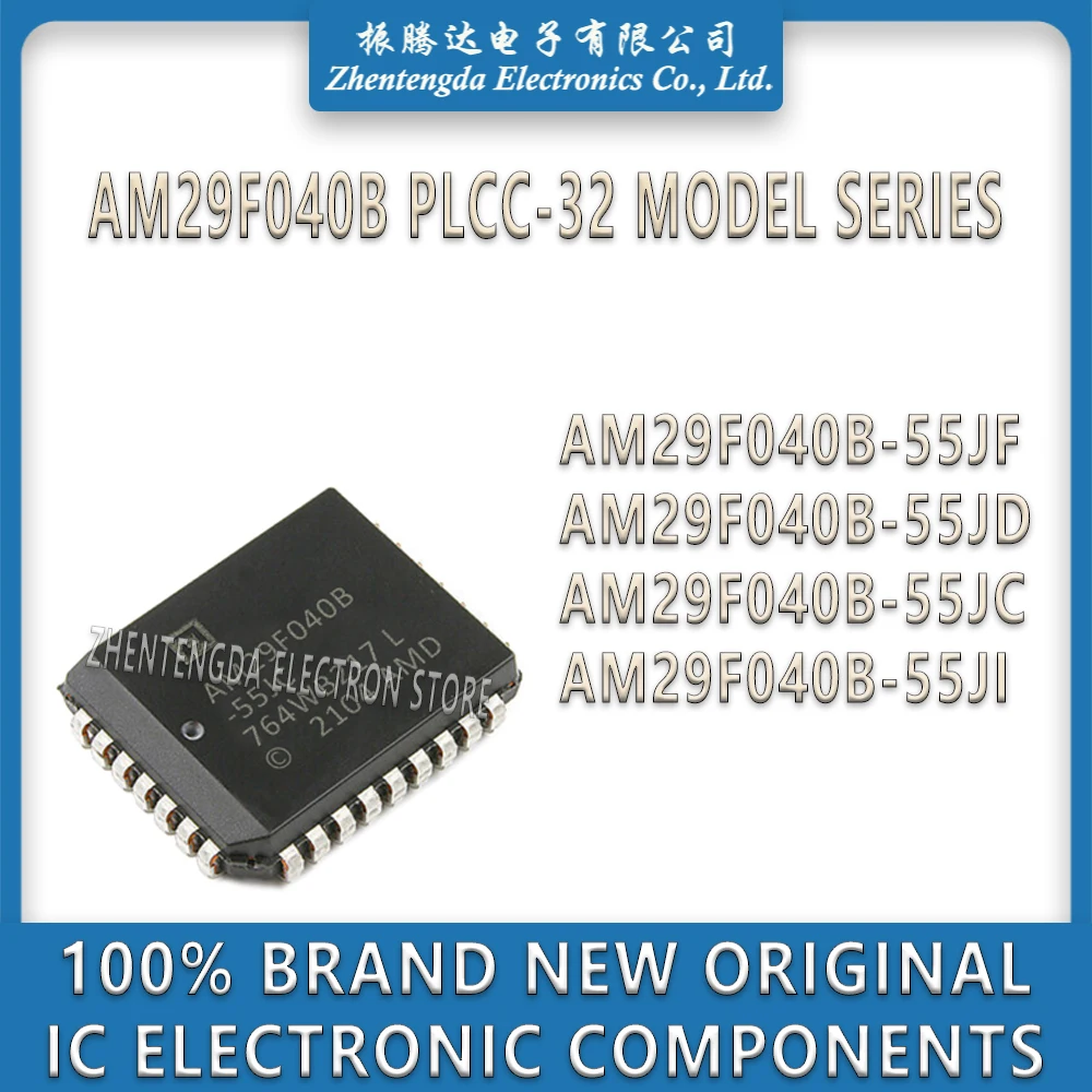 

AM29F040B-55JF AM29F040B-55JD AM29F040B-55JC AM29F040B-55JI AM29F040B AM29F040 AM29F IC Chip PLCC-32