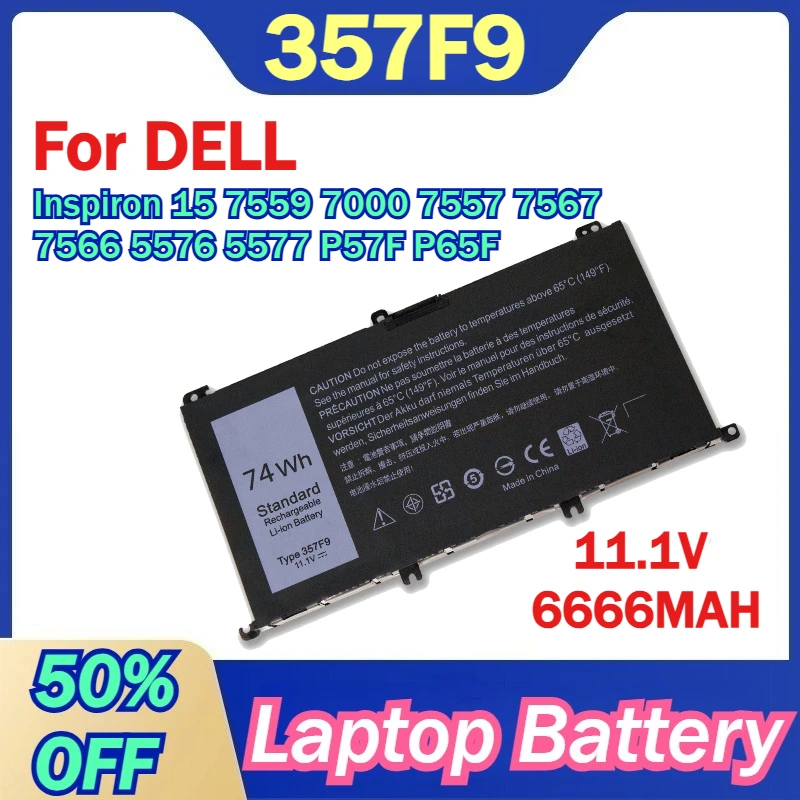 

357F9 11.1V 6666MAH Laptop Battery for DELL Inspiron 15 7559 7000 7557 7567 7566 5576 5577 P57F P65F Batteries