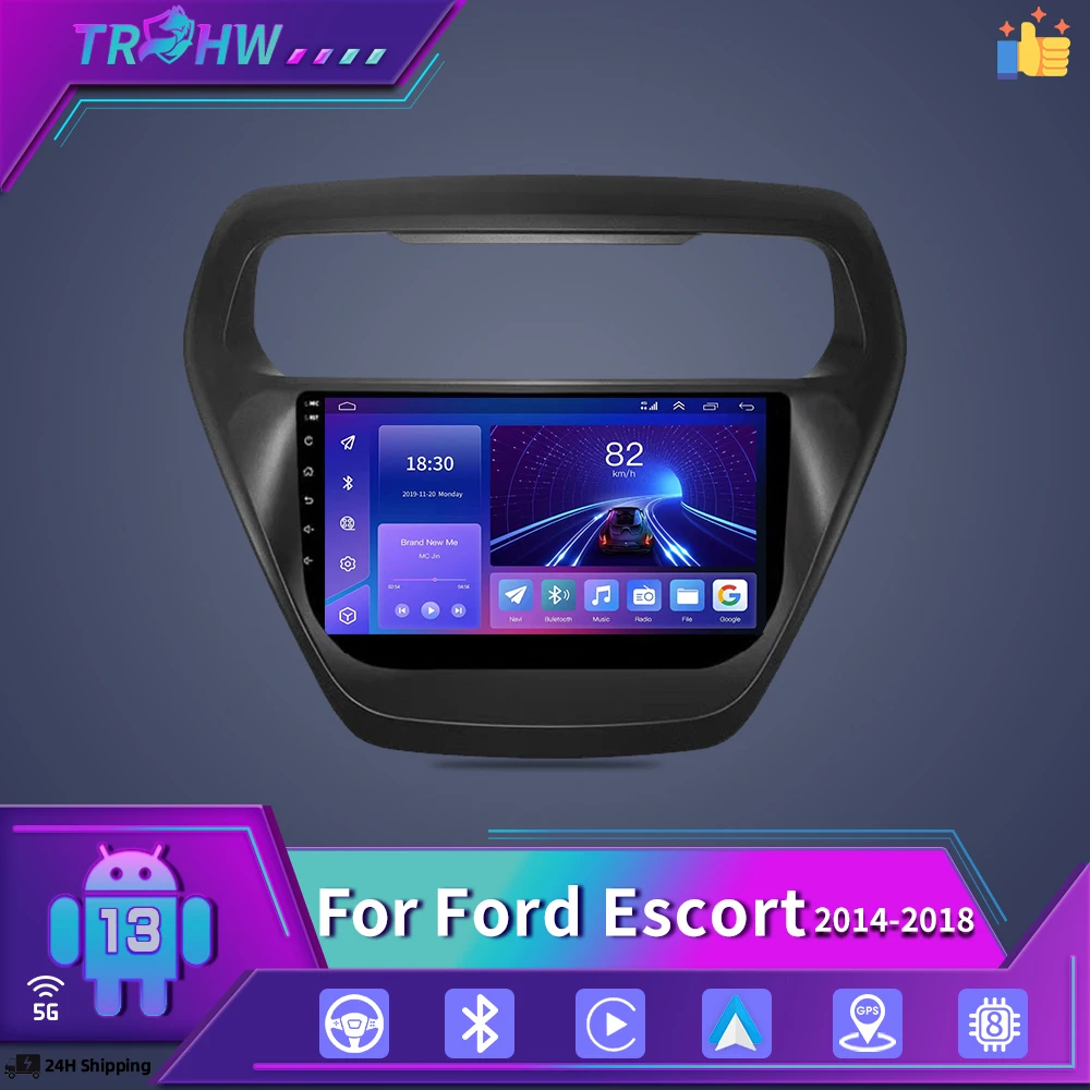 

Android Radio For Ford Escort 2015 2016 2017 2018 High-Performance CPU HDR QLED Screen Multimedia Player 5G WIFI BT No 2Din DVD