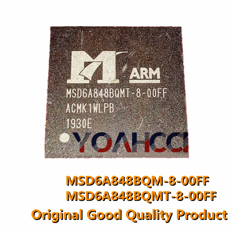 

MSD6A848BQM-8-00FF MSD6A848BQMT-8-00FF MSD6A848BQM MSD6A848BQMT (1piece) BGA LCD Chip Original In Stock