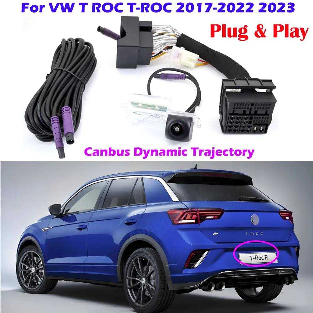 Caméra de recul HD à trajectoire dynamique Canbus, pour VW T ROC T-ROC 2017-2021 2022 2023, système MQB, écran OEM Plug & Play, sans codage