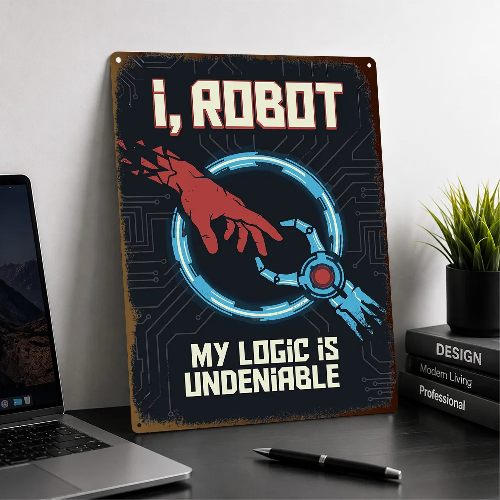 I, Robot: My Logic Is Undeniable Aluminum Poster Personalized Metal Sign Cosmic Scene Wall Art Made For Science Fiction Lovers