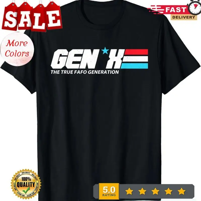 Gen X The True FAFO Generation Retro 1965 1980 Saying T Shirt S 5XL
