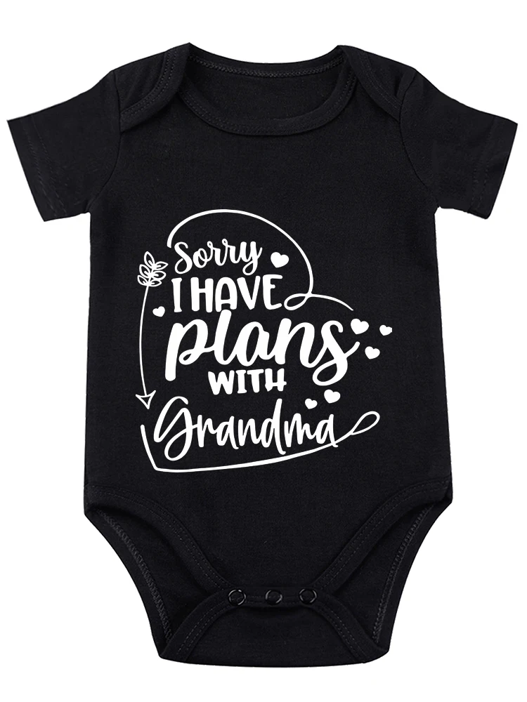 Sorry I Have Plans With Grandma Baby Bodysuit Funny Adorable Newborn Outfit Girl Boy Clothing Baby Essentials