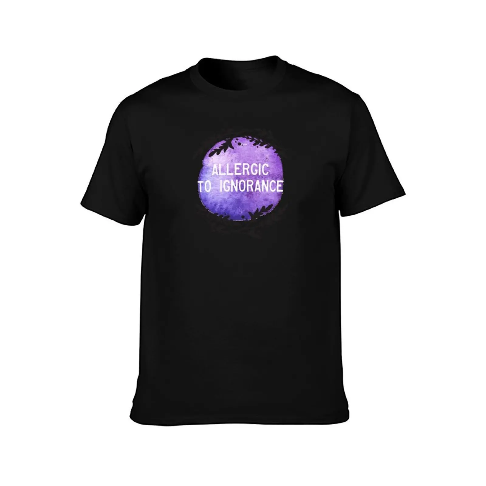 Allergic To Ignorance T-Shirt Labor Work Casual T-Shirt