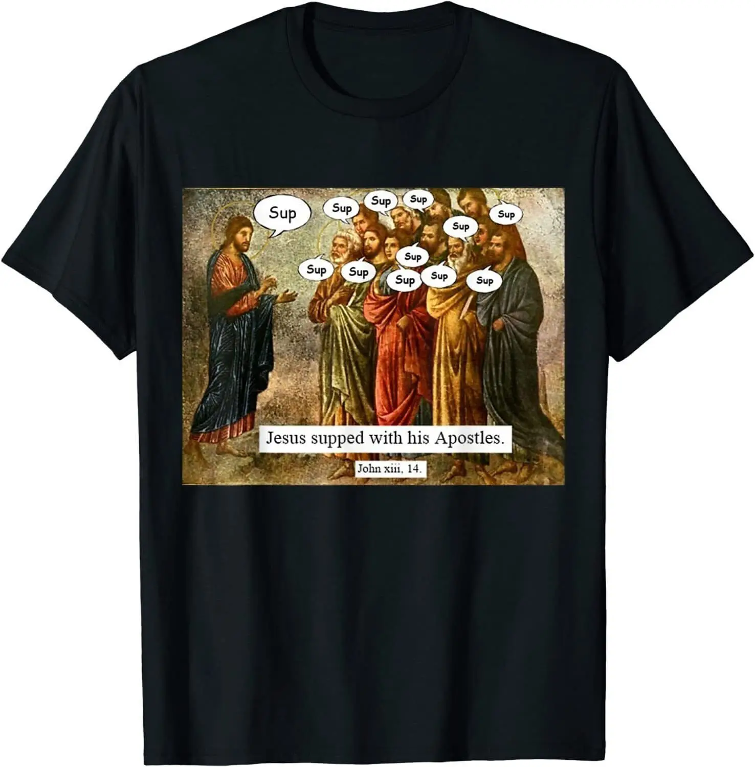 NEW! Funny Christian Jesus Apostles Meme Religion Jokes T-Shirt