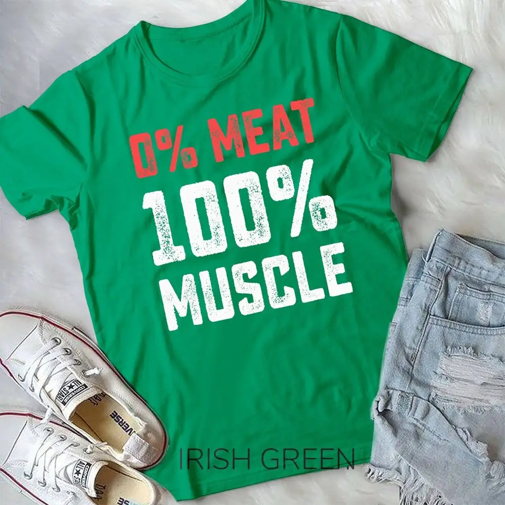 0% Meat 100% Muscle, Vegan Workout Gym Unisex T-shirt