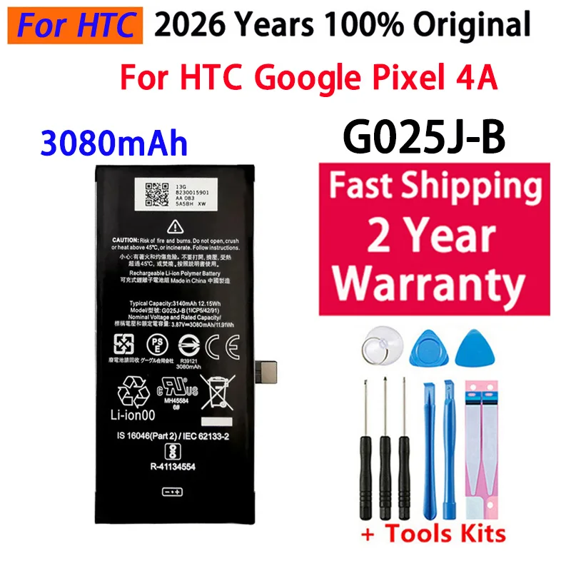 

2026 Years High Quality Replacement Battery 3080mAh G025J-B For Google Pixel 4A Pixel4A Phone Batteries With Free Tools