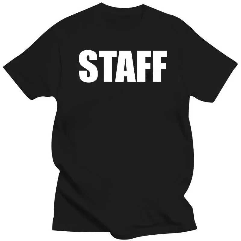 Men T Shirt Staff Business Concert Event Production Show Band Staff T-Shirt Funny T-shirt Novelty Tshirt Women Male Tee-shirt