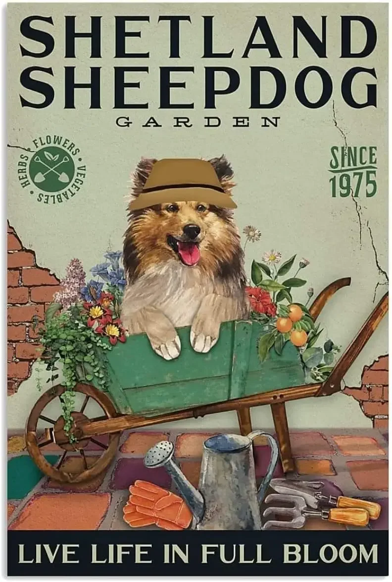 Shetland Sheepdog Garden Live Life In Full Bloom Retro Metal Tin Sign Vintage insegne In alluminio per la decorazione domestica In metallo