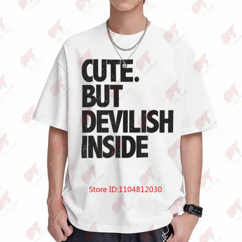 Cute But Devilish Inside Short Sleeve Tee 100% Cotton T-Shirt