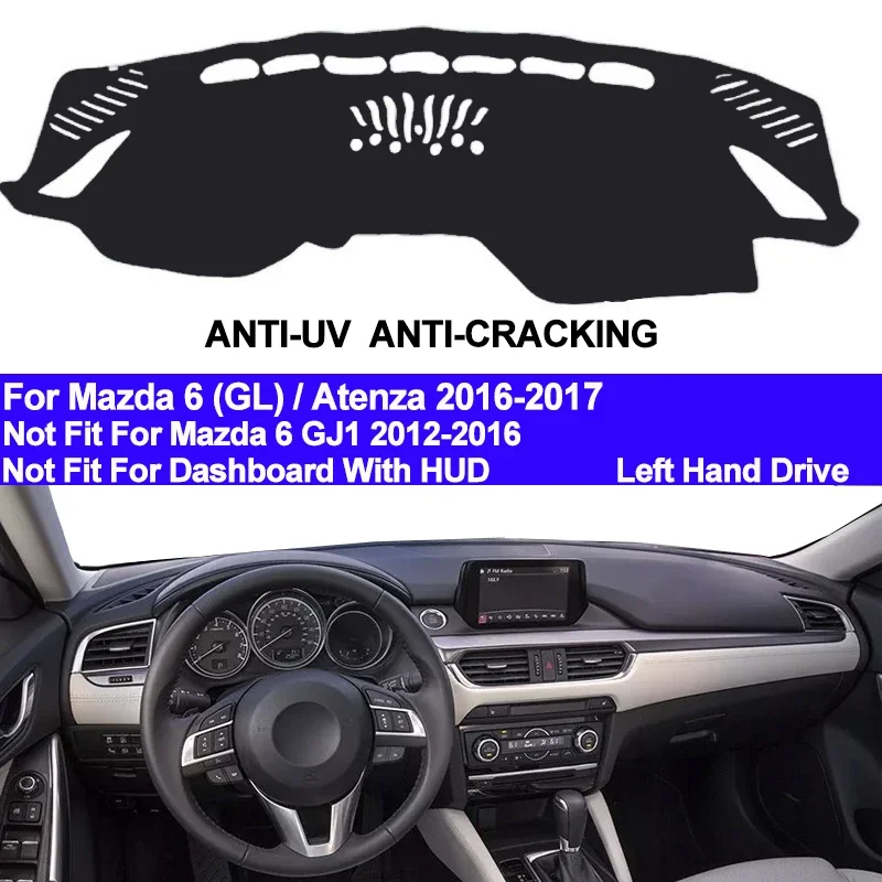 For Mazda 6 GL Atenza 2016 2017 Car Accessories Protective Pad Dashboard Cover Silicone Non-Slip Mat Sunshade