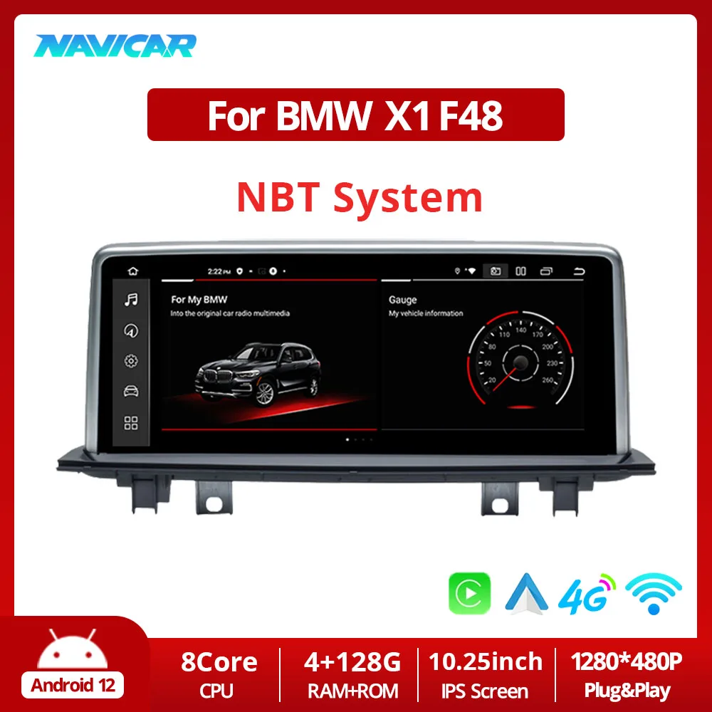 NAVICAR 10.25 inch For BMW X1 F48 NBT System 2016-2017 Car Radio 4+128G Carplay Auto Car Stereo Multimedia Player GPS Android12