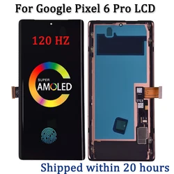 Pantalla LCD AMOLED para Google Pixel 6 Pro, ensamblaje de digitalizador de pantalla táctil para Pixel 6 Pro GLUOG G8VOU GF5KQ, repuesto de LCD