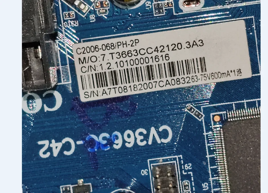 CV3663C-C42    Three in one TV motherboard, physical photo, tested  for 74--83V  540ma   63--75v  600 MA  2 specifications