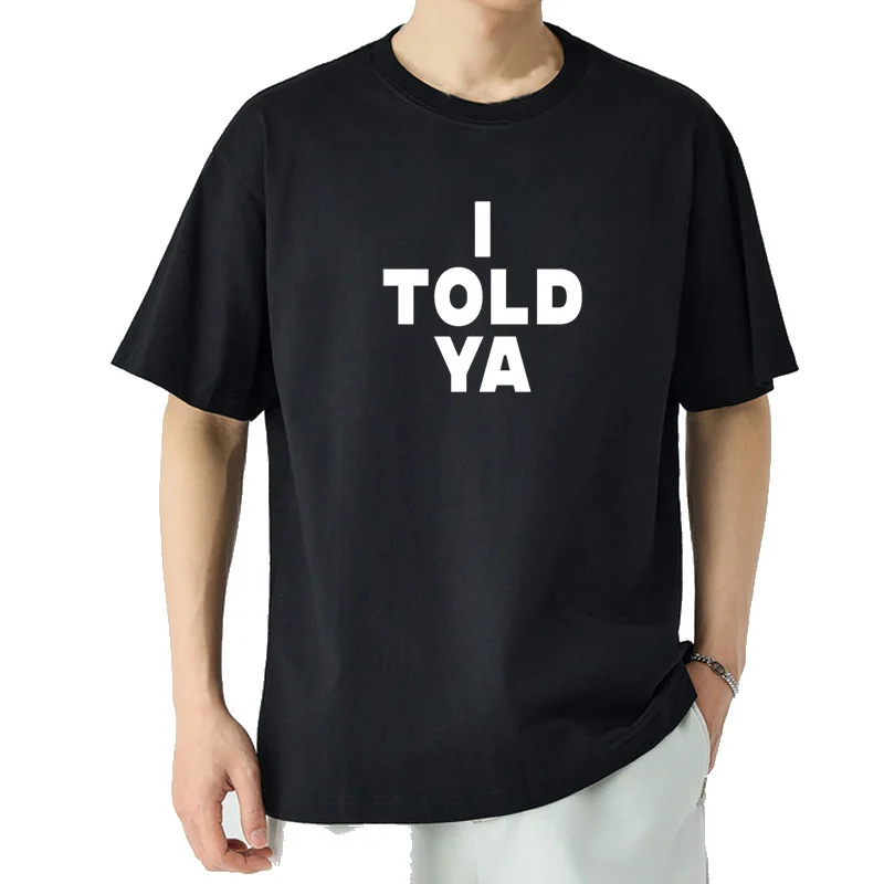 

I Told Ya Challengers ZENDAYA T Shirts 2024 Movie women Tshirt Clothing Summer Aesthetic High Quality Tops
