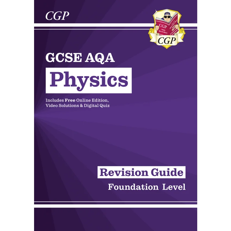 

Основа GCSE Physics AQA Revision Guide включает онлайн-издание для видео Quizzes CGP TEAM 9781789083231