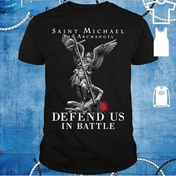 Saint Michael The Archangel Defend Us In Battle T-Shirt. Premium Cotton Short Sleeve O-Neck Mens T Shirt New S-3XL